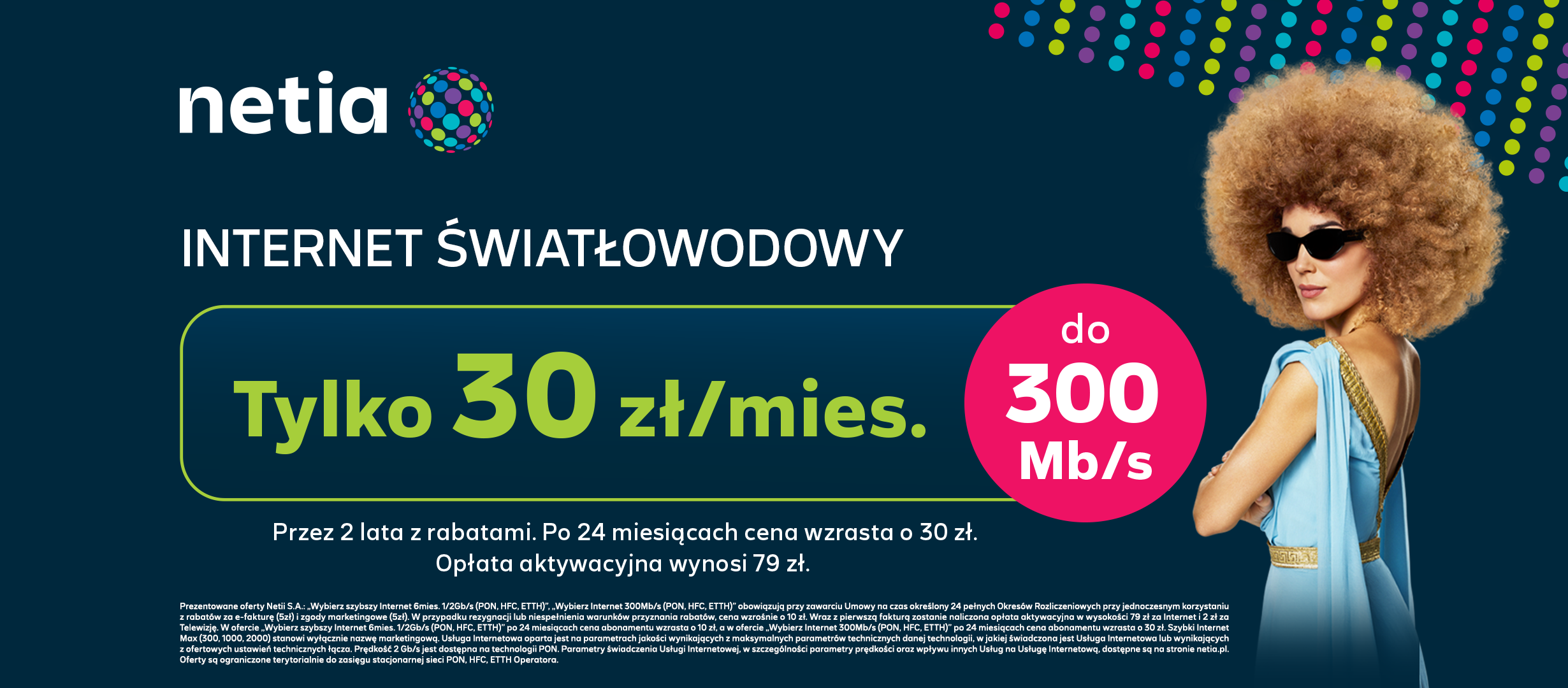 Internet Solo do 300 Mb/s za 30 zł miesięcznie przez 24 miesiące po rabatach. Od 25. miesiąca 60 zł miesięcznie. Aktywacja 79 zł.
